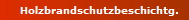 Holzbrandschutzbeschichtung